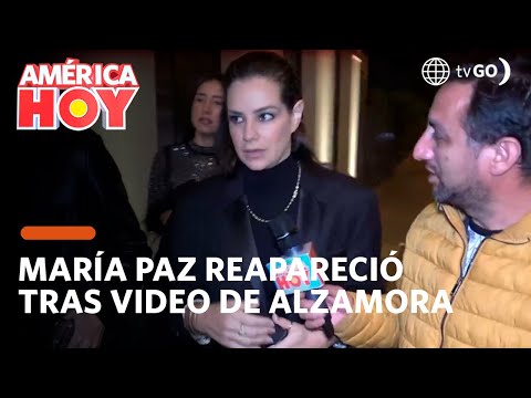 América Hoy: María Paz reapareció tras video de Alzamora (HOY)