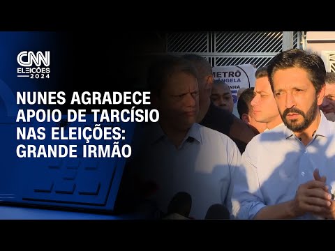 Nunes agradece apoio de Tarcísio nas eleições: Grande irmão | CNN NOVO DIA