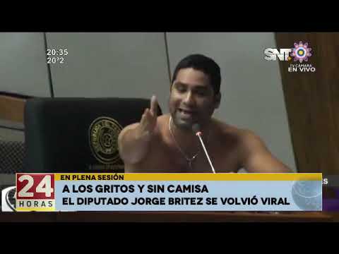 A los gritos y sin camisa: El diputado Jorge Brítez se volvió viral