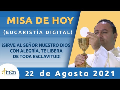 Misa de Hoy Domingo 22 de Agosto 2021 l Padre Carlos Yepes