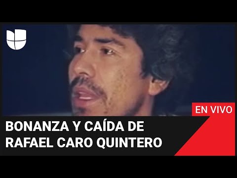 Rafael Caro Quintero: un narco en el limbo