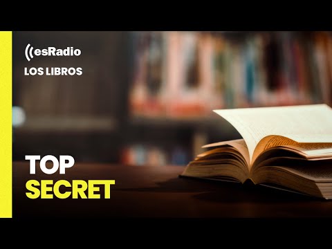 Los Libros: 'Top Secret. (Un siglo de espías. De Mata-Hari a Snowden)'