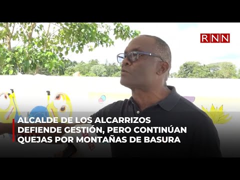 Alcalde de Los Alcarrizos defiende gestión, pero continúan quejas por montañas de basura