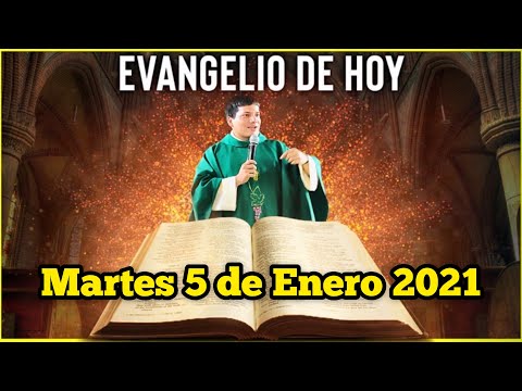 EVANGELIO DE HOY Martes 5 de Enero 2021 con el Padre Marcos Galvis