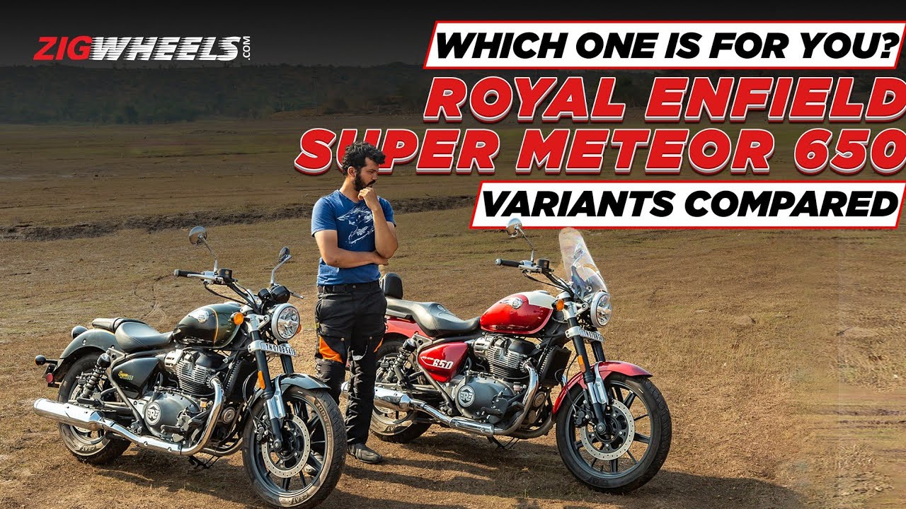 Royal Enfield Super Meteor 650 - Which Variant To Buy? | Fuel-efficiency, Comfort & More Compared