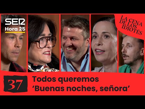 La cena de los idiotés 1x37: Todos queremos 'Buenas noches, señora'