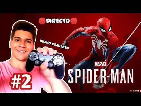 DIRECTO: MARVEL‘S SPIDER-MAN Ps4 *NUEVA SERIE* |  [TheMathyas]