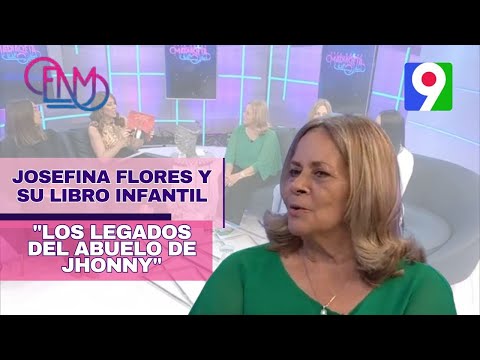 Josefina Flores nos trae el libro infantil Los legados del abuelo Johnny | ENM