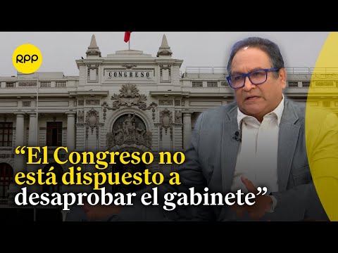 Congreso es consciente que su impopularidad puede pasar factura, indica Juan De la Puente