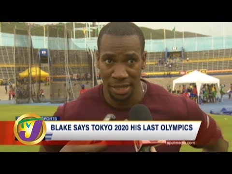 Yohan Blake Says Tokyo 2020 His Last Olympics: TVJ Sports News - February 12 2020