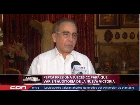 PEPCA presiona jueces a que varíen auditoría La Nueva Victoria según abogado de Jean Alain Rodríguez