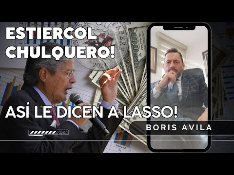 Borys Ávila desata tormenta política: Llama a Guillermo Lasso 'estiércol chulquero'