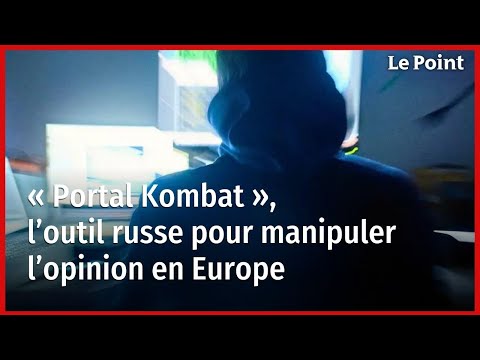 « Portal Kombat », l’outil russe pour manipuler l’opinion en Europe