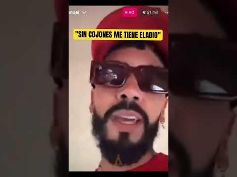 Anuel: Sin c0j0nes me tiene Eladio