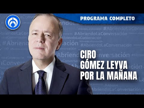 En Vivo | Ciro Gómez Leyva en Por la Mañana