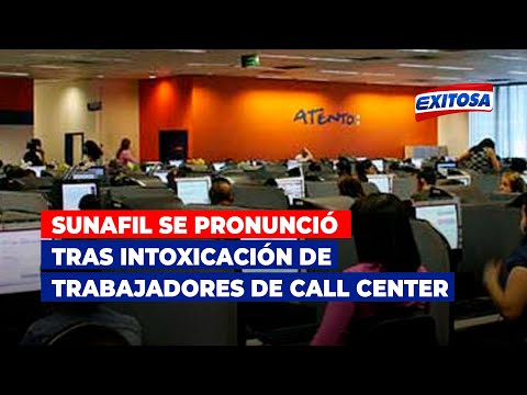 Sunafil se pronunció tras intoxicación de trabajadores de call center