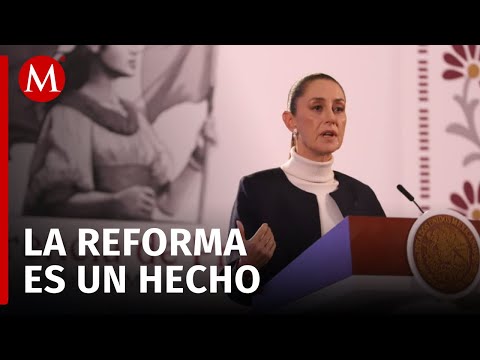 Claudia Sheinbaum asegura que amparos sobre la reforma judicial carecen de sentido