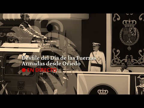 DIRECTO | El rey Felipe VI preside el Día de las Fuerzas Armadas 2024, celebrado en Oviedo