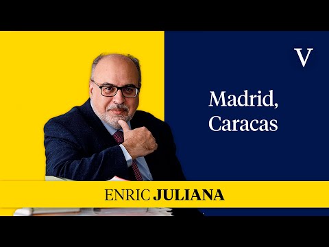 Madrid, Caracas I Enfoque Enric Juliana