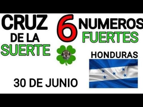 Cruz de la suerte y numeros ganadores para hoy 30 de Junio para Honduras
