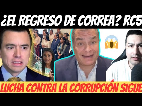 ¿El regreso de Rafael Correa? Bancada de la RC5 se pronunció | Respaldan lucha de Daniel Noboa