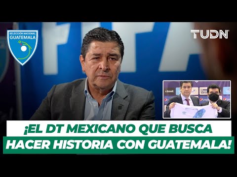 ¡Quiere LLEVARLOS AL MUNDIAL!  Luis Fernando Tena busca dejar huella en Guatemala | TUDN