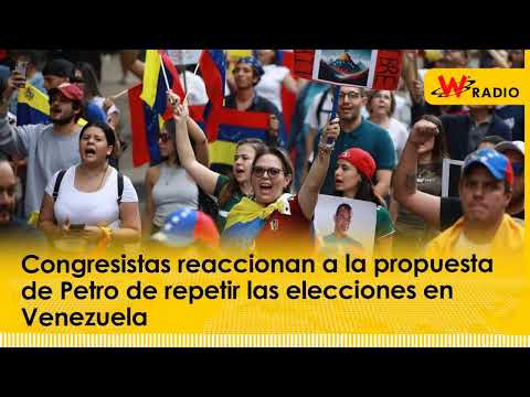 Congresistas reaccionan a la propuesta de Petro de repetir las elecciones en Venezuela