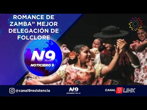 ROMANCE DE ZAMBA” MEJOR DELEGACIÓN DE FOLCLORE - NOTICIERO 9 -