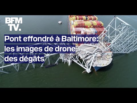 Baltimore: les images de drone du pont effondré sur le porte-conteneurs