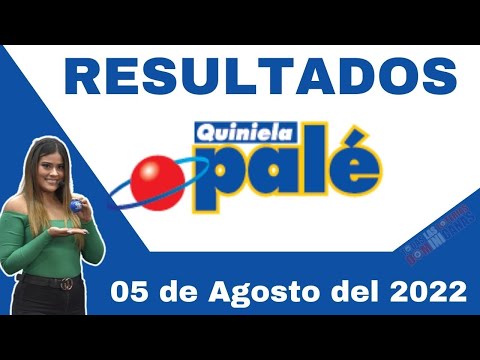 Loterías Quiniela Pale Resultados de hoy  Viernes 05 de Agosto del 2022
