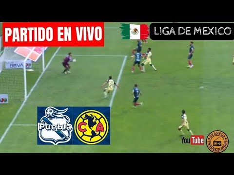PUEBLA VS AMERICA EN VIVO POR GRANEGA  LIGA MX - CLAUSURA - JORNADA 17 Estadio Cuauhtémoc