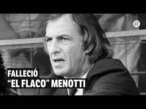 Luto en el fútbol argentino: falleció César Luis Menotti | El Espectador