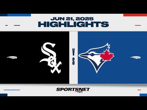 MLB Highlights | White Sox vs. Blue Jays - June 21, 2025