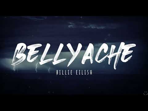 Billie Eilish - Bellyache (Lyrics) 1 Hour