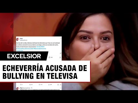 Acusan a Mariana Echeverría de ser 'bulleadora' desde que estudiaba actuación