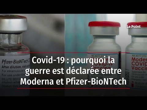 Covid-19 : pourquoi la guerre est déclarée entre Moderna et Pfizer-BioNTech