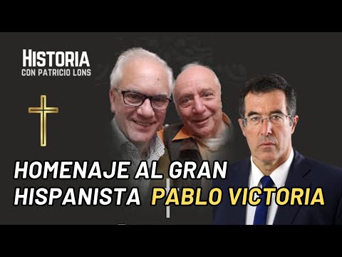 Pablo Victoria maestro de la hispanidad. Homenaje de su familia y amigos