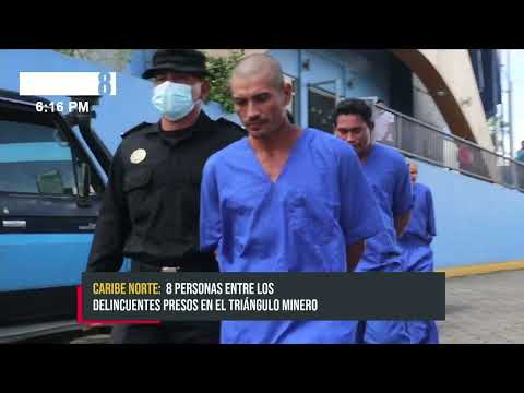 «Bonanza firme contra la delincuencia» Cinco detenidos en el Triángulo Minero, Siuna - Nicaragua