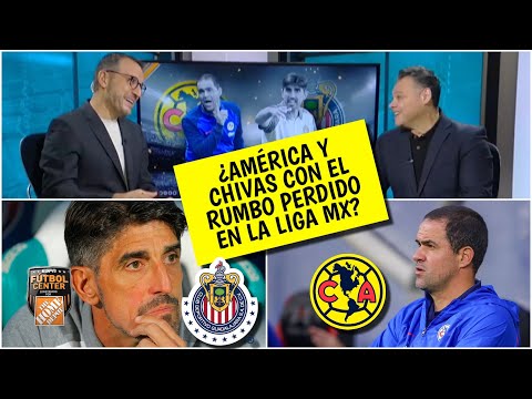 LIGA MX. CHIVAS sufre golpe de realidad. ANDRÉ JARDINE PIDIÓ TIEMPO para el América | Futbol Center