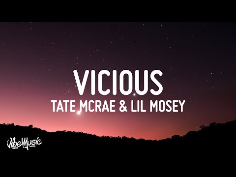 Tate McRae - Vicious (Lyrics) (feat. Lil Mosey)