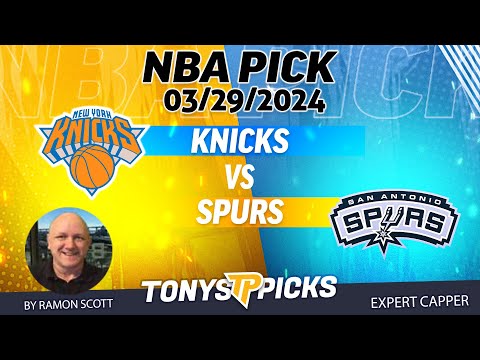 New York Knicks vs. San Antonio Spurs 3/29/2024 FREE NBA Picks and Predictions for Today by Ramon