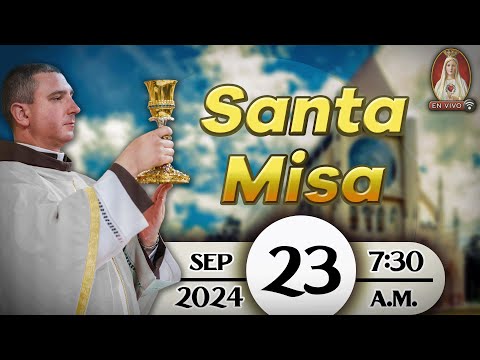 Santa Misa en Caballeros de la Virgen, 23 de septiembre de 2024 ? 7:30 a.m.