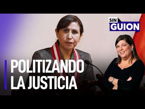 Proponer no es traficar y politizando la justicia | Sin Guion con Rosa María Palacios