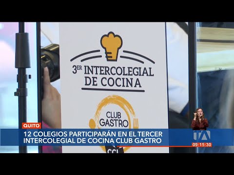 Este 20 de abril inicia la tercera edición del Intercolegial de Cocina, en Quito