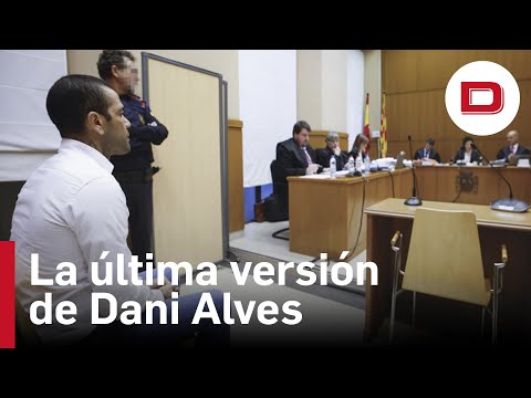 La última versión de Alves: «Me enteré de que me acusaban de violación y se me vino el mundo encima»
