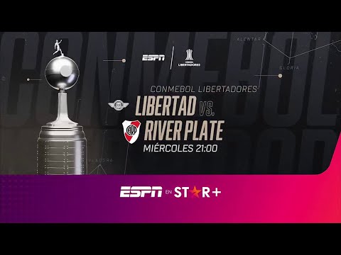 Libertad VS. River Plate - Copa CONMEBOL Libertadores 2024 - Fase de Grupos - Star+ PROMO