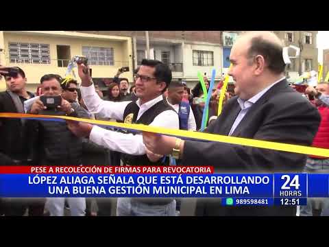 24Horas | Rafael López Aliaga asegura que está desarrollando una buena gestión municipal