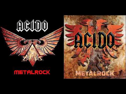 ACIDO - Metalrock (Disco 2018)