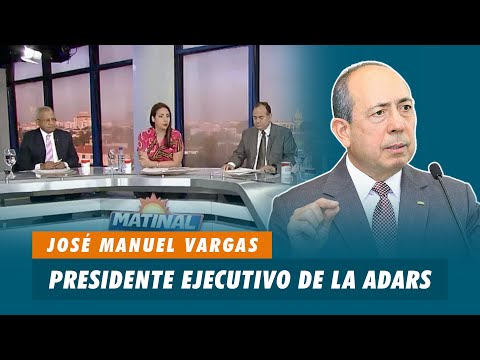 José Manuel Vargas, Presidente ejecutivo de la ADARS | Matinal