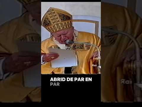 ? SAN JUAN PABLO II - ABRIR las PUERTAS A CRISTO  #sanjuanpabloii